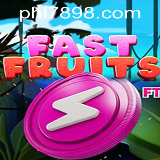Introducing FastFruits: A New Gaming Sensation with PHL 789